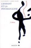 Gabriel Balbo et Jean Bergès - L'Enfant Et La Psychanalyse. 2eme Edition.