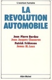 Jean-Jacques Chanaron - La Révolution automobile.