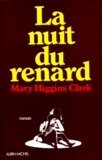 Mary Higgins Clark - La Nuit du renard.