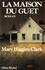 Mary Higgins Clark - La Maison du Guet.