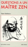 Taisen Deshimaru - Questions à un maître Zen.