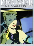 Alex Varenne - Erma Jaguar Tome 1 : .