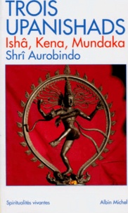  Sri Aurobindo - Trois Uspanishads - (Ishâ, Kena, Mundaka).