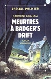 Caroline Graham - Meurtres A Badger'S Drift.