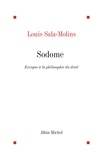  Louis et Louis Sala-Molins - Sodome - Exergue à la philosophie du droit.