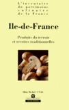 Jean Froc et L Berard - ILE-DE-FRANCE. - Produits du terroir et recettes traditionnelles.
