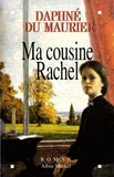 Daphné Du Maurier - Ma cousine Rachel.