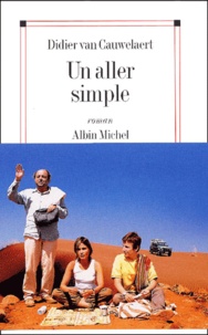 Didier Van Cauwelaert - Un aller simple.