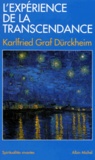 Karlfried Graf Dürckheim - L'expérience de la transcendance.