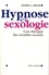 Daniel L. Araoz - Hypnose et sexologie - Une thérapie des troubles sexuels.