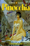 Francis Leroi et Jean-Pierre Gibrat - Pinocchia.