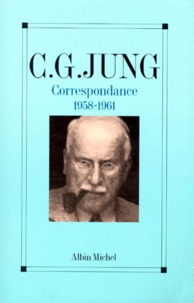 Carl-Gustav Jung - Correspondance. Tome 5, 1958-1961.