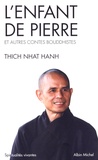 Nhat-Hanh Thich - L'Enfant De Pierre Et Autres Contes Bouddhistes.