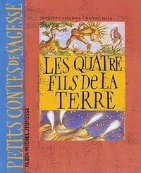 Daniel Maja et Jacques Cassabois - Les Quatre Fils De La Terre.