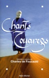 Charles de Foucauld - Chants touaregs.