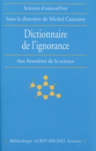  Anonyme - Dictionnaire De L' Ignorance. Aux Frontieres De La Science.