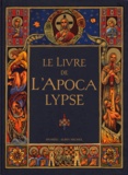 Jean-Luc Leguay - Le Livre De L'Apocalypse. Bible De Jerusalem.