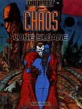 Philippe Druillet - Lone Sloane Tome 4 : Chaos.