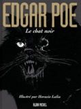 Horacio Lalia et Edgar Allan Poe - Le chat noir.