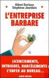 Stéphène Jourdain et Albert Durieux - L'entreprise barbare.