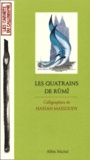 Hassan Massoudy - Les Quatrains De Rumi.