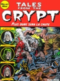 Wallace Wood - Tales from the Crypt Tome 9 : Plus dure sera la chute.