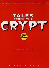 Jack-E Davis - Tales from the Crypt  : Coffret en volumes : Tome 5, Coucou me revoilà ! ; Tome 6, Au bout du rouleau ; Tome 6, Chat y es-tu ? ; Tome 7 , Sans les mains.