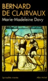Marie-Madeleine Davy - Bernard De Clairvaux.