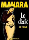 Milo Manara - Le Declic Coffret 4 Volumes. La Totale.