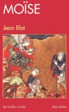 Jean Blot - Moise.