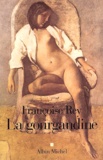 Françoise Rey - La Gourgandine.