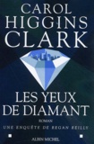 Carol Higgins Clark - Les Yeux De Diamant.