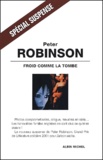 Peter Robinson - Froid Comme La Tombe.