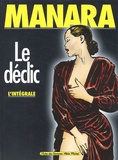 Manara - Le déclic  : L'intégrale.
