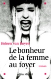 Heleen Van Royen - Le Bonheur De La Femme Au Foyer.