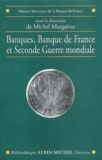  Anonyme - Banques, Banque De France Et Seconde Guerre Mondiale.