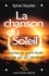 Sylvie Vauclair - La Chanson Du Soleil. L'Intimite De Notre Etoile Devoilee Par Ses Vibrations.