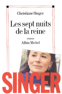 Christiane Singer - Les Sept Nuits De La Reine.