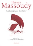 Hassan Massoudy - Calligraphies d'amour.