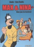  Ben Radis et  Dodo - Max & Nina Tome 3 : Rien que du bonheur.