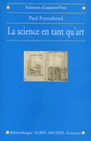 Paul Feyerabend - La Science En Tant Qu'Art.
