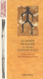Aboubakar Fofana - La Charte Du Mande Et Autres Traditions Du Mali.