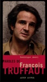 Dominique Auzel - Paroles de François Truffaut.