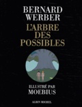 Bernard Werber - L'arbre des Possibles.