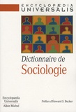  Encyclopaedia Universalis - Dictionnaire de Sociologie.