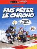 Holger Aue - Motomania Tome 5 : Fais péter le chrono.