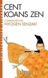 Nyogen Senzaki - Cent kôans zen.