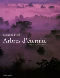 Suzanne Held - Arbres d'éternité.