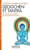  Chögyal Namkhai Norbu - Dzogchen et tantra - La Voie de la Lumière du bouddhisme tibétain.