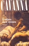 François Cavanna - L'adieu aux reines.